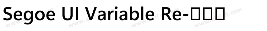 Segoe UI Variable Re字体转换